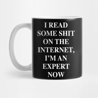 I’M AN EXPERT NOW Mug